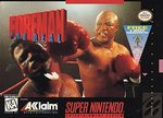 SNES: FOREMAN FOR REAL (GAME)