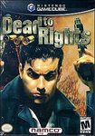 GC: DEAD TO RIGHTS (GAME)